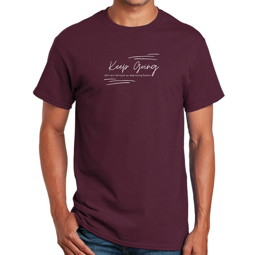 Mens Graphic T-shirt Keep Going Don't Give Up - Inspirational