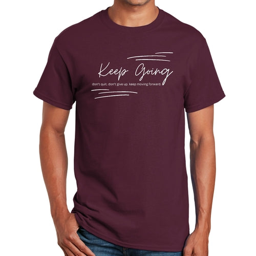 Mens Graphic T-shirt Keep Going Don't Give Up - Inspirational