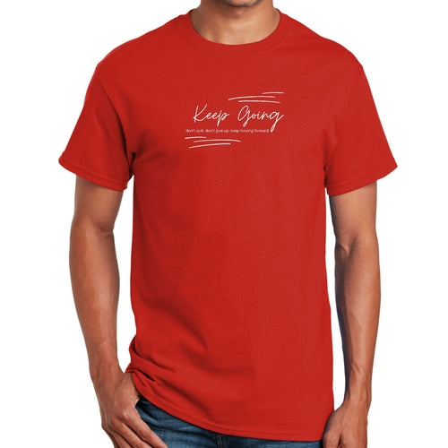 Mens Graphic T-shirt Keep Going Don't Give Up - Inspirational