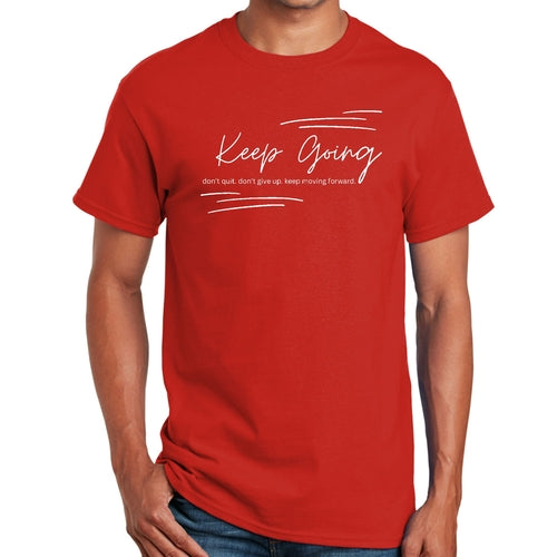 Mens Graphic T-shirt Keep Going Don't Give Up - Inspirational