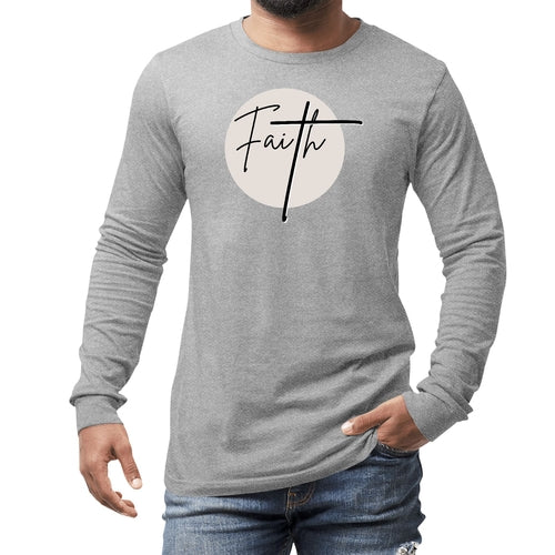 Mens Long Sleeve Graphic T-shirt Faith - Christian Affirmation -