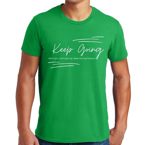 Mens Graphic T-shirt Keep Going Don't Give Up - Inspirational
