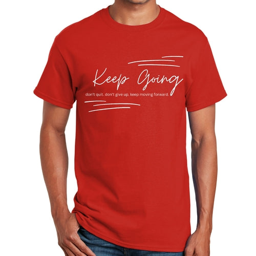 Mens Graphic T-shirt Keep Going Don't Give Up - Inspirational
