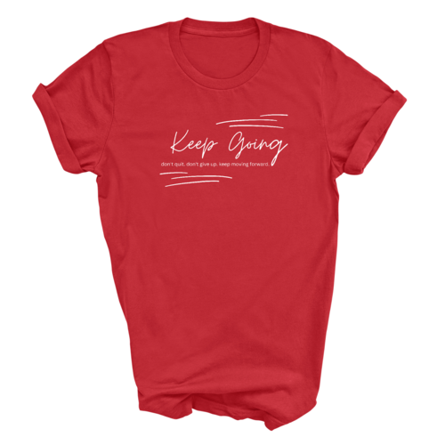 Mens Graphic T-shirt Keep Going Don't Give Up - Inspirational