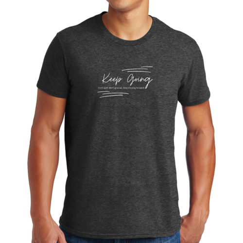 Mens Graphic T-shirt Keep Going Don't Give Up - Inspirational