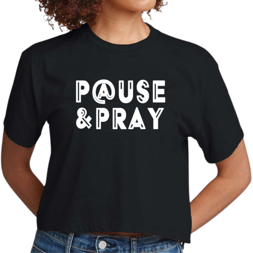 Womens Cropped Graphic T-shirt - Pause and Pray