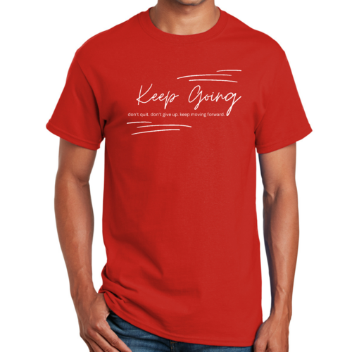 Mens Graphic T-shirt Keep Going Don't Give Up - Inspirational