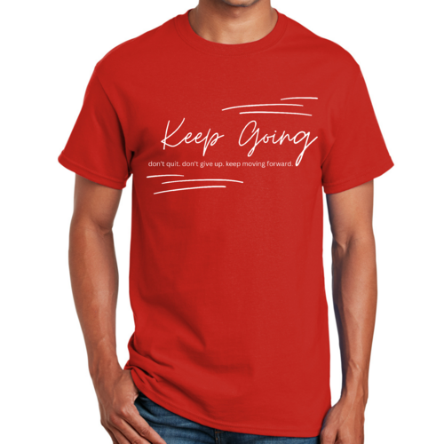 Mens Graphic T-shirt Keep Going Don't Give Up - Inspirational