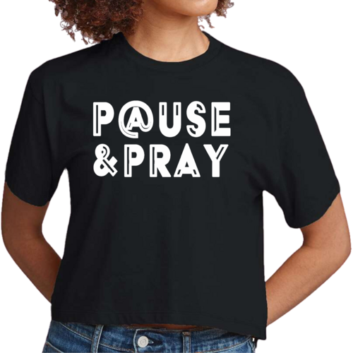 Womens Cropped Graphic T-shirt - Pause and Pray
