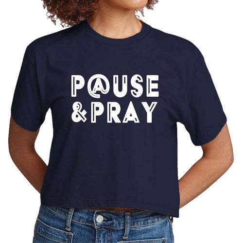 Womens Cropped Graphic T-shirt - Pause and Pray