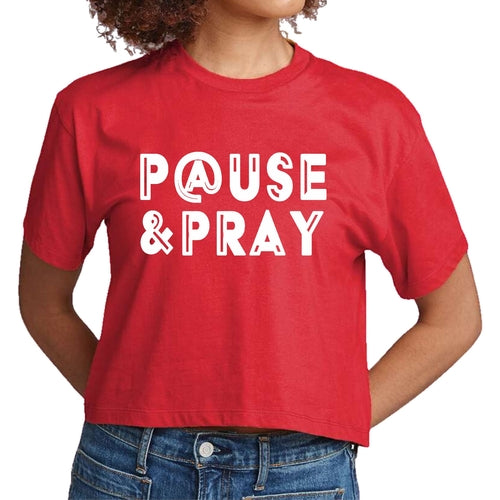 Womens Cropped Graphic T-shirt - Pause and Pray